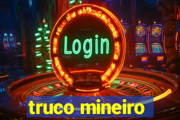 truco mineiro